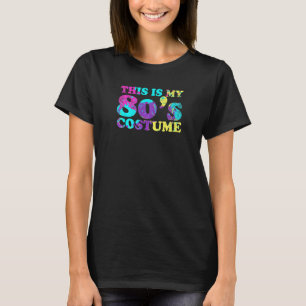 Camiseta Este É o Meu Figurino dos Anos 80 Festa Retro dos