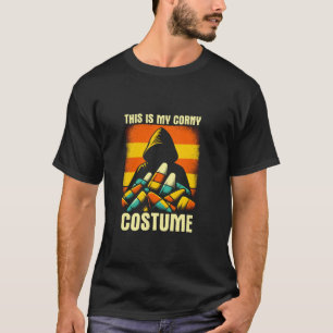 Camiseta Este É O Meu Figurino Engraçado, Engraçado, Milho 