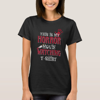 Camiseta Este É O Meu Filme Horror A Ver Uma Citação Horror