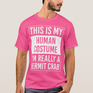 Camiseta Este É O Meu Humano Eu Sou Realmente Um Caranguejo
