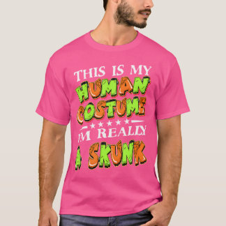 Camiseta Este É O Meu Humano Eu Sou Realmente Um Skunk