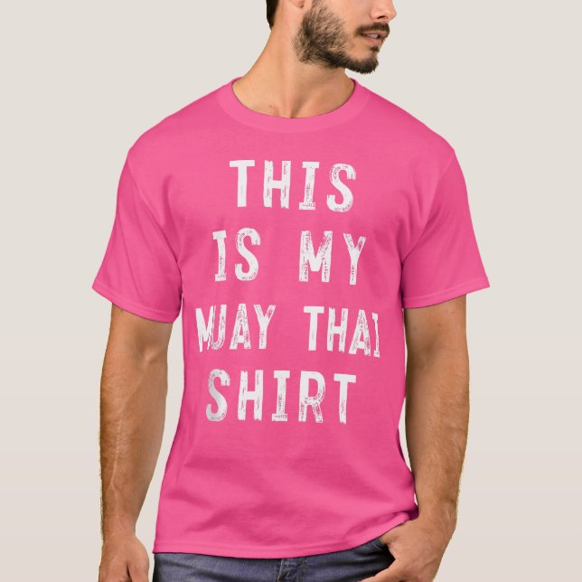 Camiseta Este É O Meu Muay Thai Boxin Sarcástico (Frente)