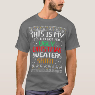 Camiseta Este É O Meu Muito Quente Para O Suor De Natal Ugl