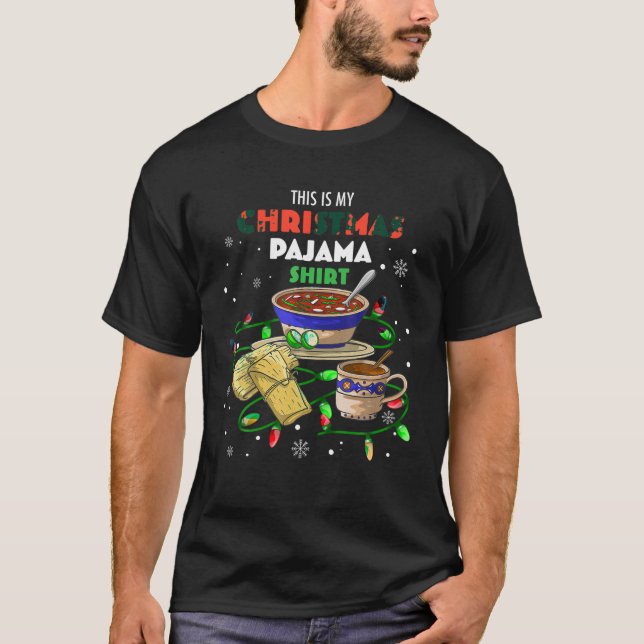 Camiseta Este É O Meu Natal Pajama Pozole Tamales Champur (Frente)