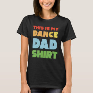 Camiseta Este É O Meu Pai De Dança