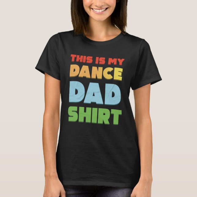Camiseta Este É O Meu Pai De Dança (Frente)