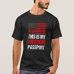 Camiseta Este É O Meu Passaporte América Sem Vacina Orgulho