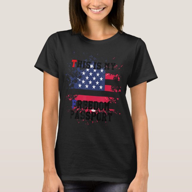 Camiseta Este É O Meu Passaporte De Liberdade (Frente)