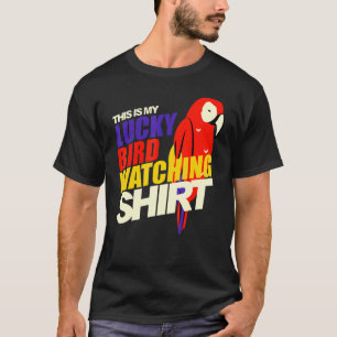 Camiseta Este É O Meu Pássaro Sortudo A Ver O Watche De Bir