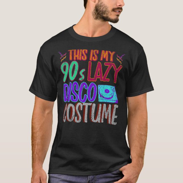 Camiseta Este é o meu Preguiçoso Costume Disco dos anos 90  (Frente)
