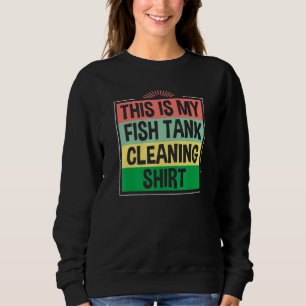 Camiseta Este É O Meu Tanque De Peixe Que Limpa O Proprietá