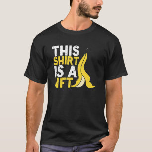 Camiseta Este É O Nft Banana Não Fungível Token Crypto Nft