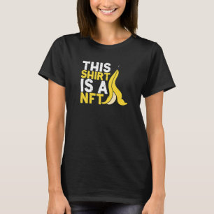 Camiseta Este É O Nft Banana Não Fungível Token Crypto Nft