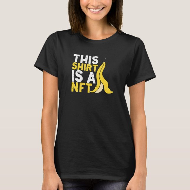 Camiseta Este É O Nft Banana Não Fungível Token Crypto Nft (Frente)