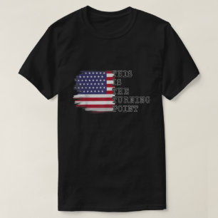 Camiseta Este é o ponto de viragem da bandeira dos EUA