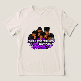 Camiseta Este é o seu lembrete, Ore com sua família