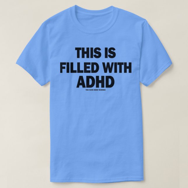 Camiseta Este é preenchido com ADHD (Frente do Design)