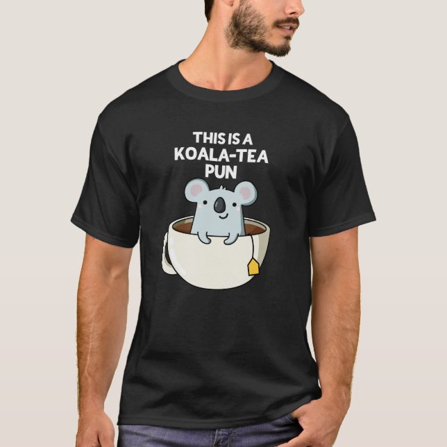 Camiseta Este É Um Koala-tea Pun Funny Koala Pun Dark BG (Frente)