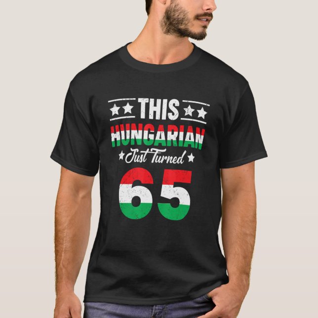 Camiseta Este Húngaro Acabou De Transformar 65 Hungria 65 A (Frente)