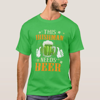 Camiseta Este irlandês precisa do Bebado de cerveja Saint P