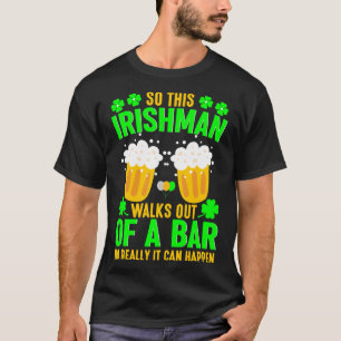 Camiseta Este Irlandês Sai De Uma Rua Bar.