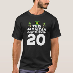 Camiseta Este jamaicano acabou de virar 20 20 Jamaica Birth