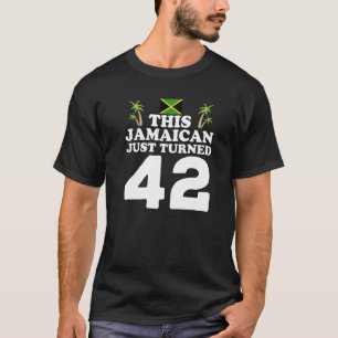 Camiseta Este jamaicano acabou de virar 42 Jamaica 42