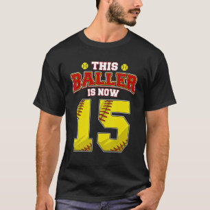 Camiseta Este Jogador De Softball Tem Agora 15 Anos Feliz M