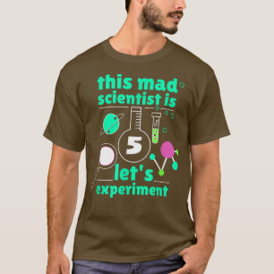 Camiseta Este Mad Scientist é 5 anos de quinta 5