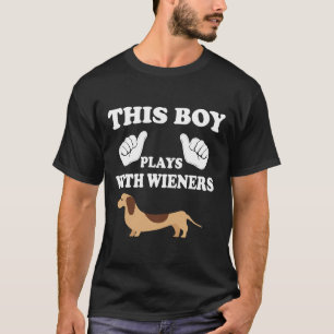 Camiseta Este Menino Brinca Com O Wieners Dachshund
