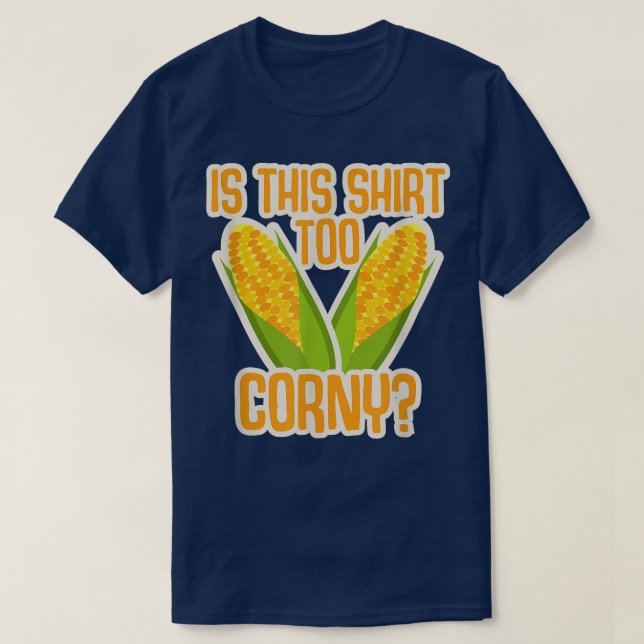 Camiseta Este Milho Corno É Sólido Demais? (Frente do Design)