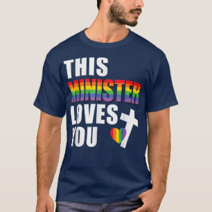 Camiseta Este Ministro Ama-Te LGBTQ Líder Religioso Gay