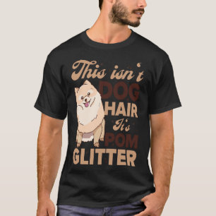 Camiseta Este Não É Cabelo De Cão É Um Cachorro De Glitas P