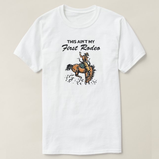 Camiseta Este não é o meu primeiro rodeio (Frente do Design)