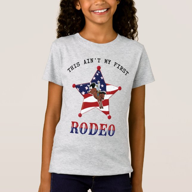 Camiseta Este não é o meu primeiro RODEO / Letra Negra T-Sh (Frente)