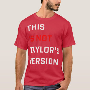 Camiseta Este Não É Taylors Versão TShirt 4