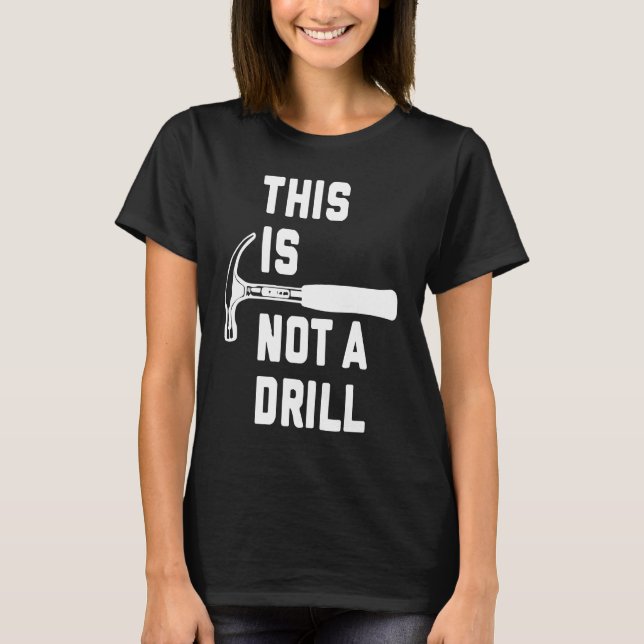 Camiseta Este Não É Um Drill (Frente)