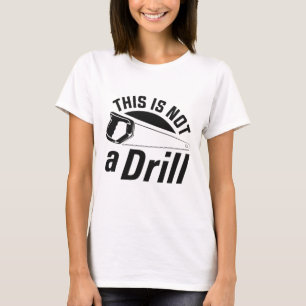 Camiseta Este Não É Um Drill