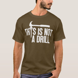 Camiseta Este Não É Um Drill 6