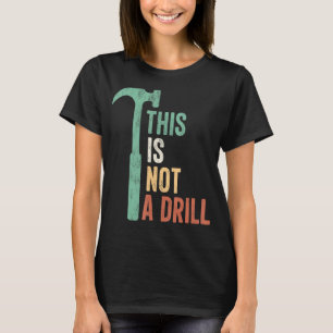 Camiseta Este Não É Um Martelo De Ferramentas Engraçadas Da
