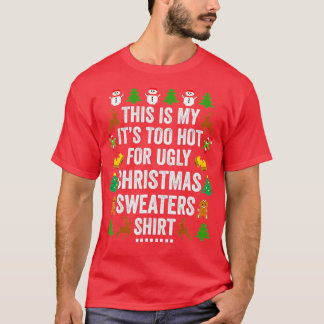 Camiseta Este Natal É O Meu Está Muito Quente Para A Sw De
