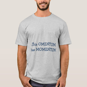 Camiseta Este OMENTUM tem o IMPULSO