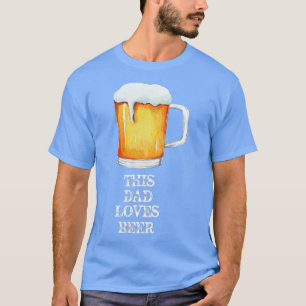 Camiseta Este Pai Ama Cerveja Engraçada