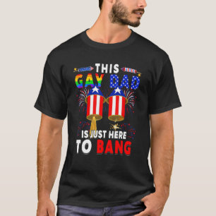 Camiseta Este Pai De Gay Só Está Aqui Para Bater A América 