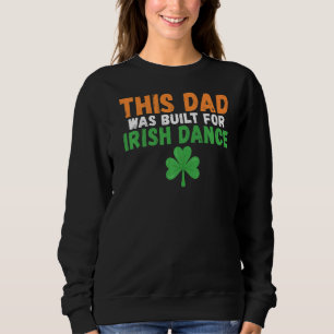 Camiseta Este Pai foi construído para Irish Dance Irish Dan