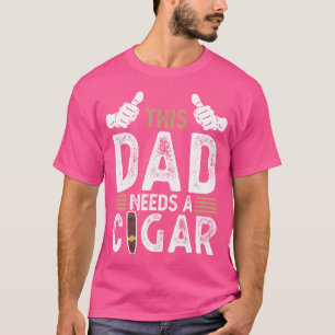 Camiseta Este Pai Precisa De Um Cigarro