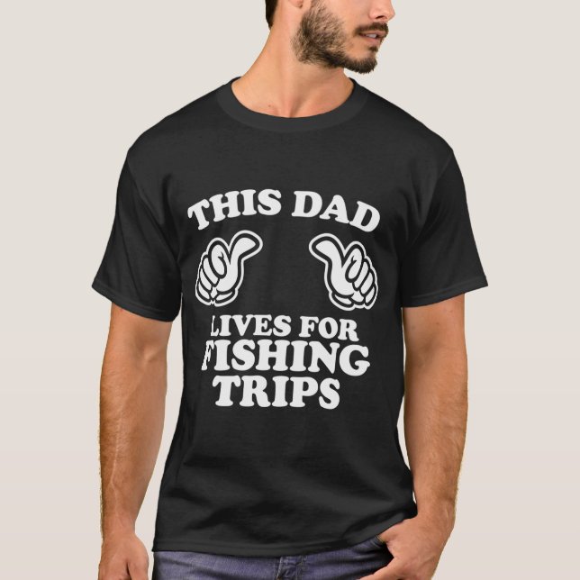 Camiseta Este Pai Vive Para Viagem de Pesca (Frente)