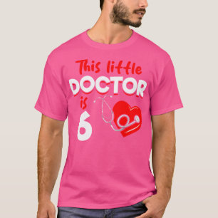 Camiseta Este Pequeno Médico Tem 6 Anos - 6 Aniversário D
