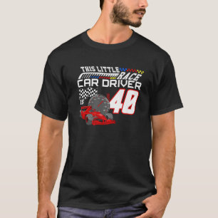 Camiseta Este Pequeno Motorista De Carro Race É aniversário