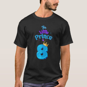 Camiseta Este Pequeno Príncipe Tem 8 Aniversário Rei 8 Anos